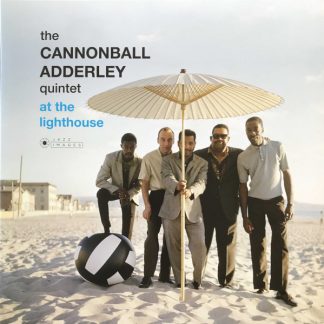 The Cannonball Adderley Quintet - At The Lighthouse vinyl