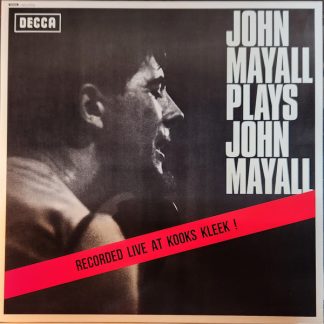 John Mayall - John Mayall Plays John Mayall (Recorded Live At Kooks Kleek!) vinyl