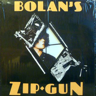T. Rex - Bolan's Zip Gun vinyl