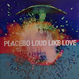 Placebo - Loud Like Love vinyl