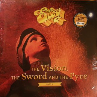 Eloy - The Vision, The Sword And The Pyre Part II vinyl