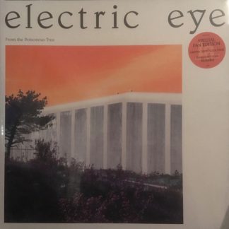 Electric Eye - From The Poisonous Tree vinyl