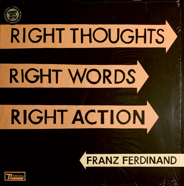 Franz Ferdinand - Right Thoughts Right Words Right Action vinyl
