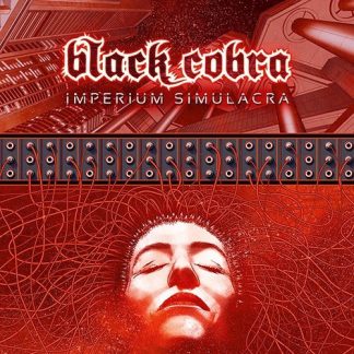 Black Cobra - Imperium Simulacra vinyl