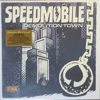 Speedmobile - Demolition Town vinyl