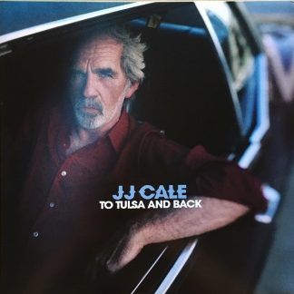 J.J. Cale - To Tulsa And Back vinyl