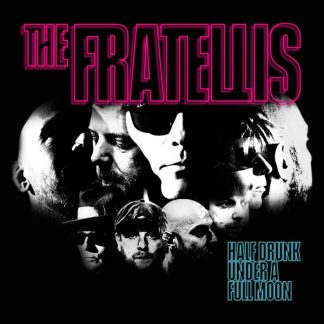 The Fratellis – Half Drunk Under A Full Moon Vinyl LP