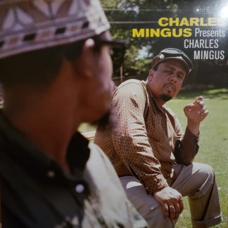 Charles Mingus - Charles Mingus Presents Charles Mingus vinyl