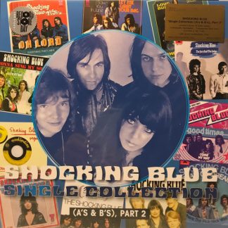 Shocking Blue - Single Collection (A's & B's), Part 2 vinyl