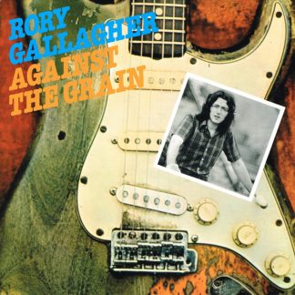 Rory Gallagher - Against The Grain vinyl