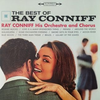 Ray Conniff And His Orchestra & Chorus - The Best Of Ray Conniff vinyl