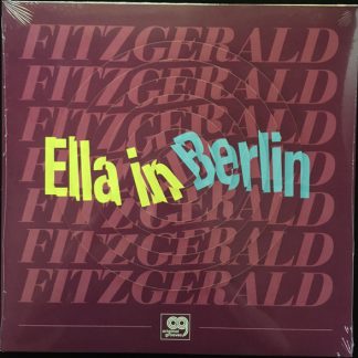 Ella Fitzgerald - Ella In Berlin vinyl
