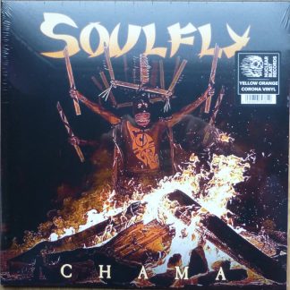 Soulfly - Chama vinyl