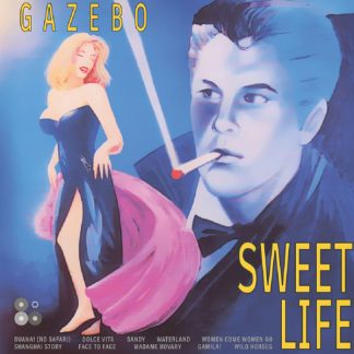 Gazebo - Sweet Life vinyl