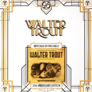 Walter Trout - Unspoiled By Progress vinyl