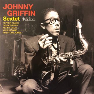Johnny Griffin Sextet - Johnny Griffin Sextet vinyl