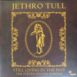 Jethro Tull - Still Living In The Past (The Steven Wilson Remixes) vinyl