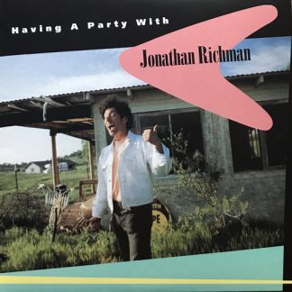 Jonathan Richman - Having A Party With Jonathan Richman vinyl