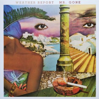 Weather Report - Mr. Gone vinyl