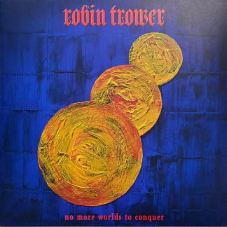 Robin Trower - No More Worlds To Conquer vinyl