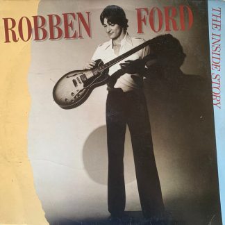 Robben Ford - The Inside Story vinyl